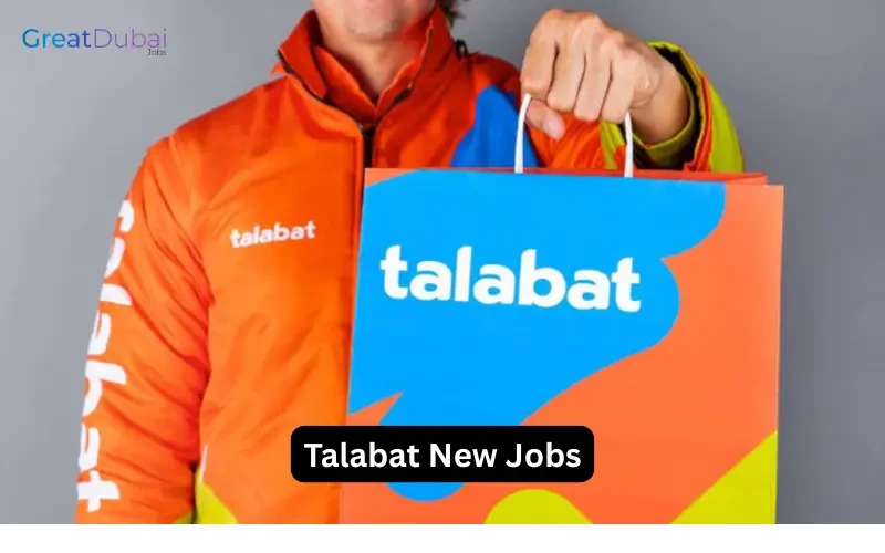 Talabat Job Openings 2025: Dubai & Abu Dhabi