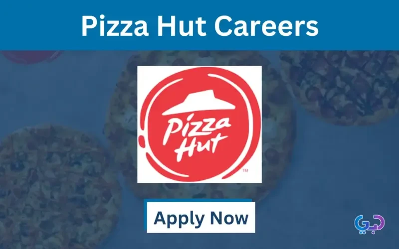 Openings Pizza Hut Jobs in UAE for 2025: Current Vacancies Announced
