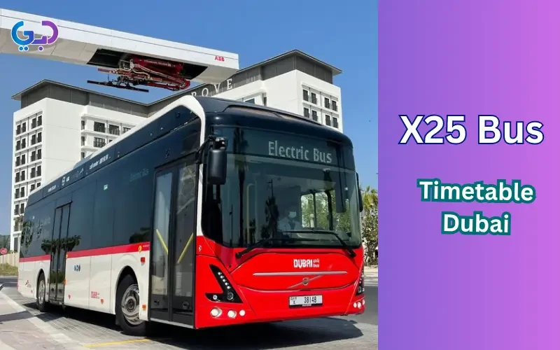 X25 Bus Timetable Dubai 2025 | Route, Stops, Fares & Schedule