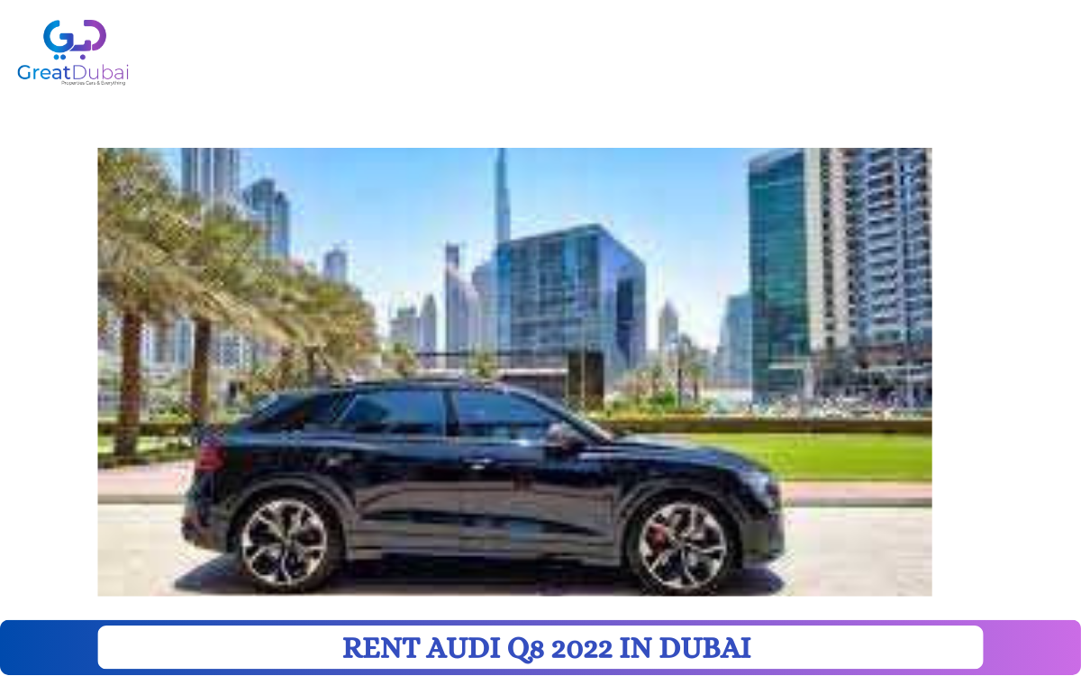 RENT AUDI Q8 2022 IN DUBAI-image