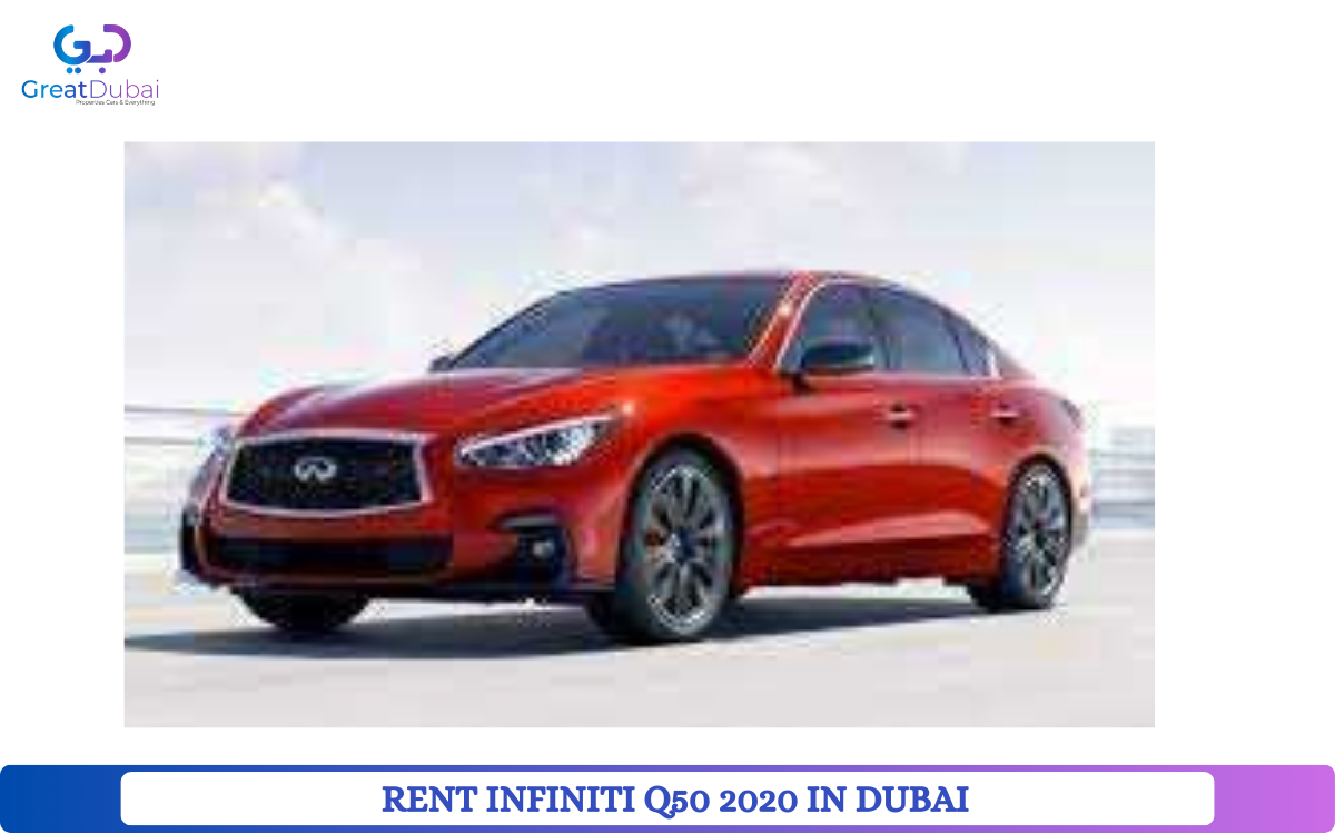 RENT INFINITI Q50 2020 IN DUBAI - image 1