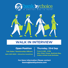 Walk ins- Banking Sales Officers