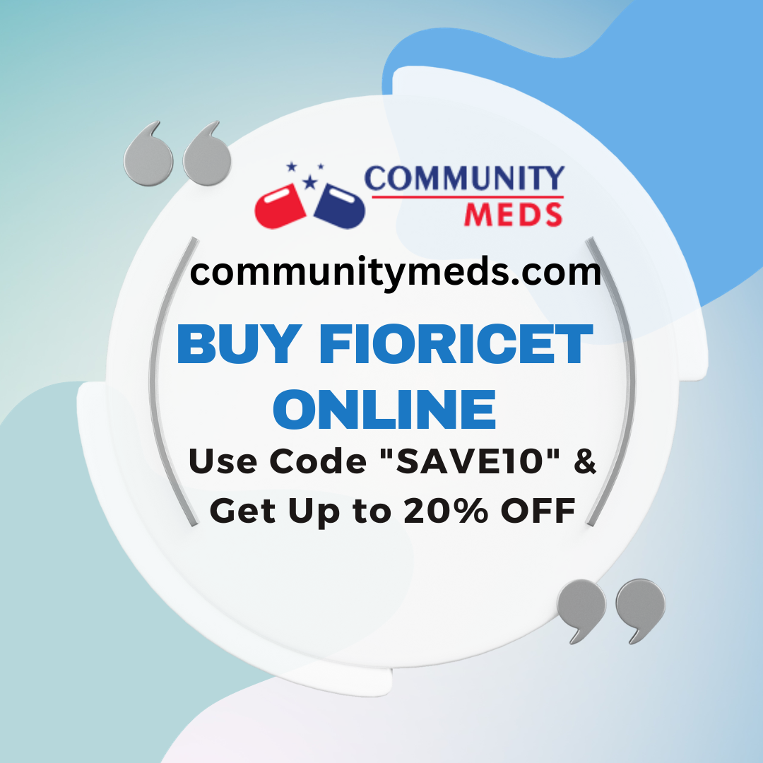 How to Buy Fioricet Online with Easy Payments Methods